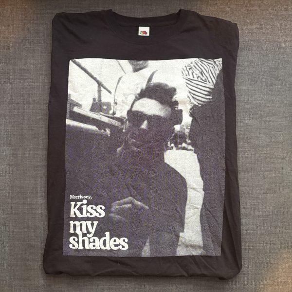 Kiss My Shades Morrissey T-Shirt Front